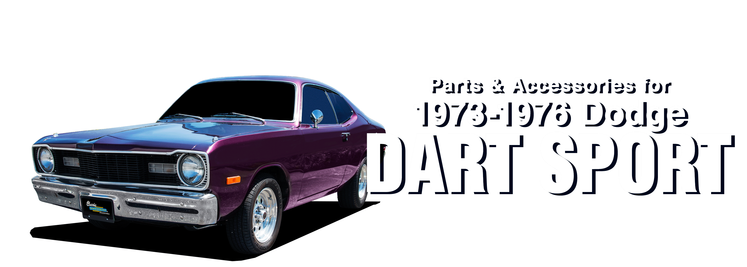 19731976 Dodge Dart Sport Parts and Accessories